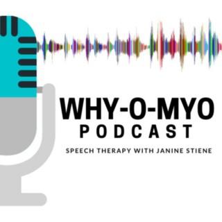 WHY-O-MYO Podcast