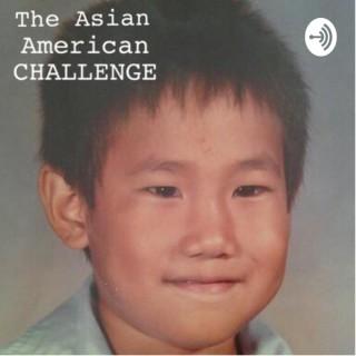 The Asian American Challenge