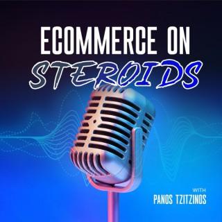 eCommerce on Steroids - Podcast for Shopify