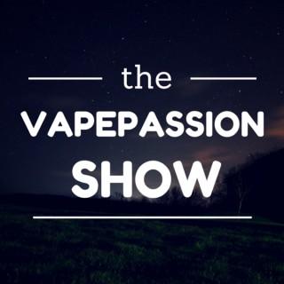 The VapePassion Podcast: Vaping | Electronic Cigarettes