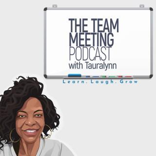 The Team Meeting Podcast