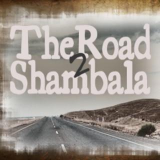 podcasts – The Road 2 Shambala