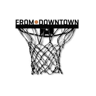 From Downtown | NBA Podcast