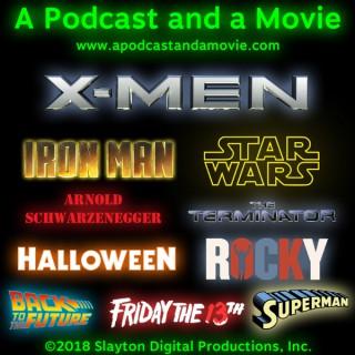 A Podcast and a Movie