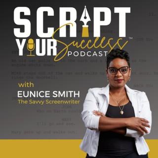 Script Your Success™ Podcast