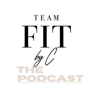 The TeamfitbyC Podcast