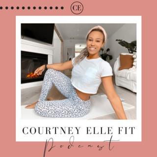Courtney Elle Fit Podcast - 50+ Pound Weight Loss Transformation , Wellness, Beauty, Lifestyle, Health, Social Media, Communi