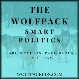 The Wolfpack Podcast - Smart Politics With Carl Wolfson, Paul Block, Kim Upham
