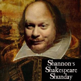 Shannon's Shakespeare Shunday