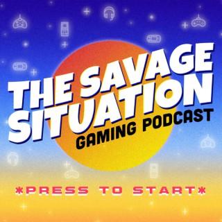 The Savage Situation Podcast