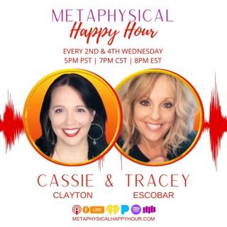 Metaphysical Happy Hour!