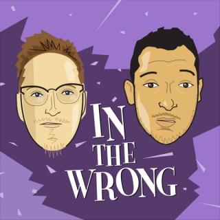 In the Wrong Podcast