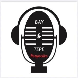 Bay & Tepe Perspective