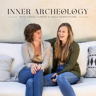 Inner Archeology with Sarah Turner & Emily Pennystone - Video Edition