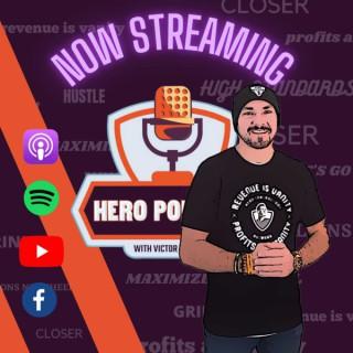 Hero Podcast with Victor Rancour