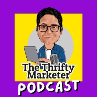 The Thrifty Marketer Podcast