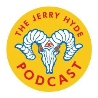 The Jerry Hyde Podcast