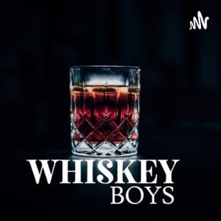 The Whiskey Boys Podcast