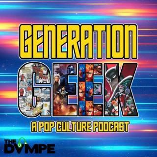 Generation Geek: A Pop Culture Podcast