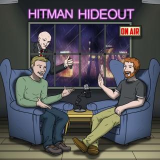 HITMAN HIDEOUT Podcast