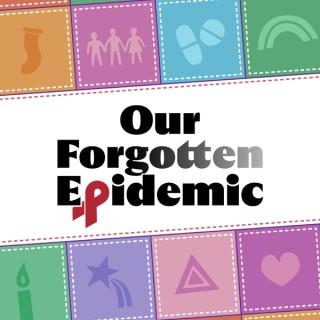 Our Forgotten Epidemic
