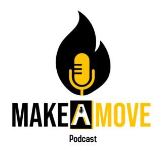 Make A Move Podcast