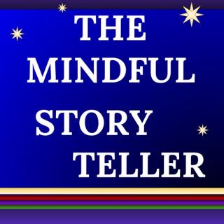 The Mindful Storyteller