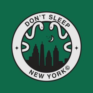 Don't Sleep New York