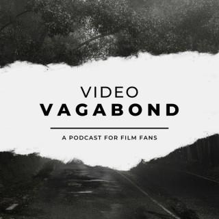 Video Vagabond