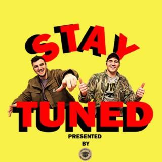 The Stay Tuned Podcast