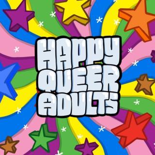 Happy Queer Adults