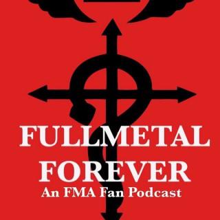 Fullmetal Forever!