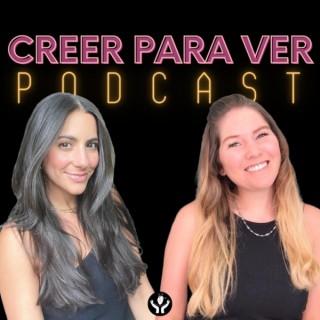 Creer Para Ver Podcast