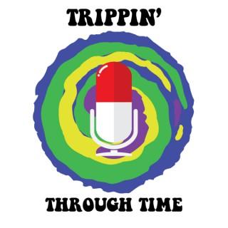 Trippin' Through Time