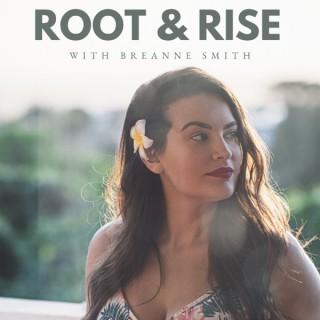 The Root and Rise Podcast | Personal Growth, Motherhood, & Healing Trauma