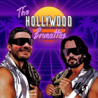 The Hollywood Brunettes Wrestling Podcast