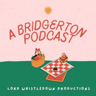 A Bridgerton Podcast