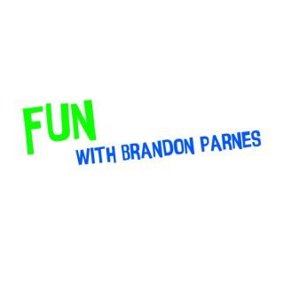 Fun with Brandon Parnes