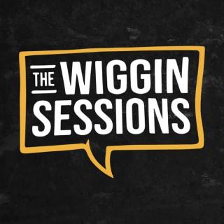 The Wiggin Sessions