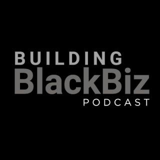 Building Black Biz