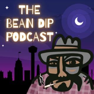 The Bean Dip Podcast