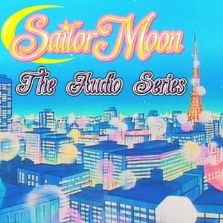 Sailor Moon: The Audio Series