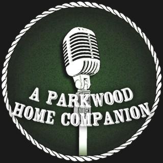 A Parkwood Home Companion