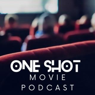 One Shot Movie Podcast