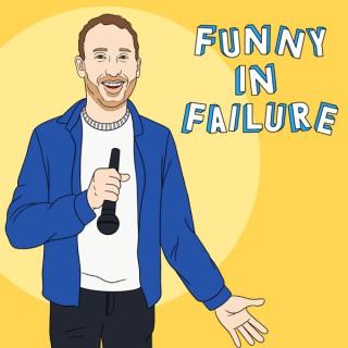 Funny In Failure