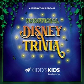 Unofficial Disney Trivia for Kidd’s Kids