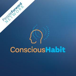 Conscious Habit