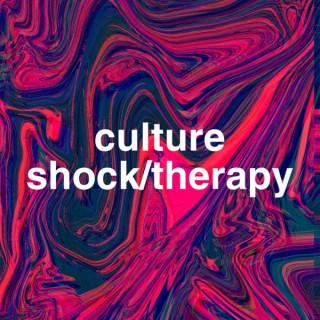 Culture Shock/Therapy