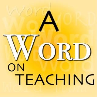 A Word on Teaching