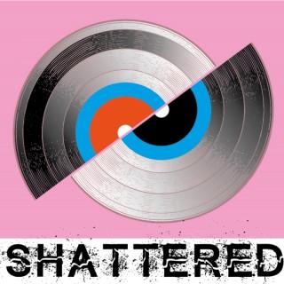 The Shattered Podcast